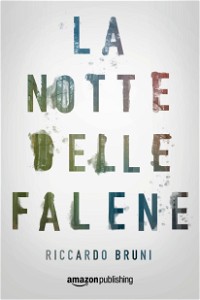 La notte delle Falene (Italian Edition)
