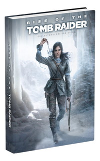 Rise of the Tomb Raider Collector's Edition Guide