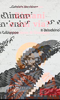 Rimani o vai via? Il desiderio di Giuseppe