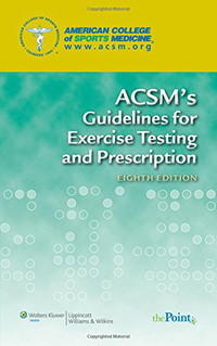 ACSM's Guidelines for Exercise Testing and Prescription