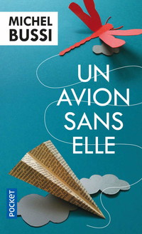 Un avion sans elle - Prix Maison de la Presse 2012