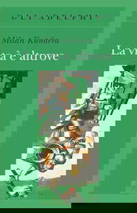 La vita è altrove
