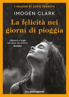 La felicità nei giorni di pioggia