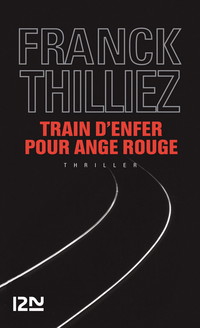 Train d'enfer pour Ange rouge