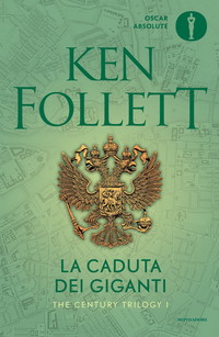 La caduta dei giganti. The century trilogy