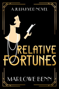 Relative Fortunes (A Julia Kydd Novel, 1)