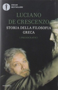 Storia della filosofia greca. I presocratici (Vol. 1)