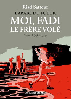 Moi, Fadi, le frère volé - Tome 01 (1986-1994)