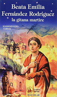 Beata Emilia Fernández Rodríguez, la gitana martire