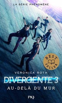 Divergente - Tome 3