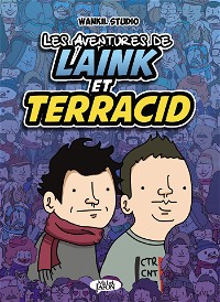 Les aventures de Laink et Terracid - tome 1 (1)