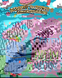 Scrappy The Robot's Strange Inventions