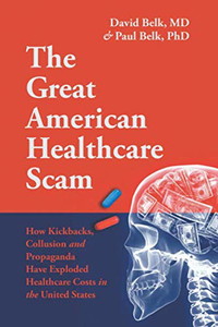 The Great American Healthcare Scam