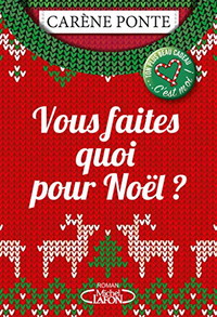 Vous faites quoi pour Noël ?