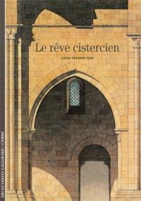 Le rêve cistercien