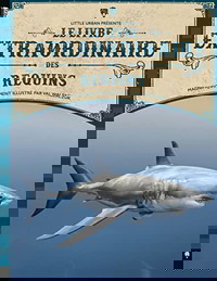Le Livre extraordinaire des requins