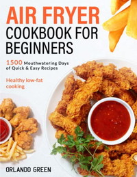 Air Fryer Cookbook for Beginners