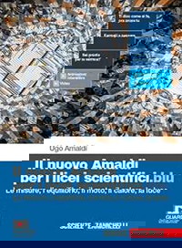 Il nuovo Amaldi per i licei scientifici.blu. Per il primo biennio del Liceo scientifico. Con e-book. Con espansione online. Le misure, l'equilibrio, il moto, il calore e la luce (Vol. 1)
