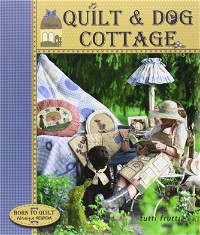 Quilt & Dog Cottage