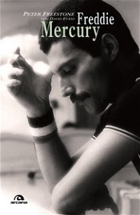 Freddie Mercury. Una biografia intima (Musica)
