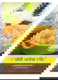 Mix ohne Fix - VEGGIE!