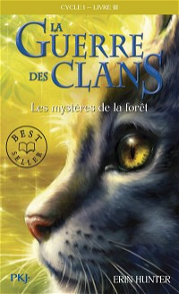 La guerre des Clans, cycle I - tome 03