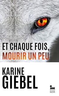 Et chaque fois, mourir un peu - Livre 1