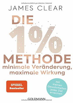 Die 1%-Methode – Minimale Veränderung, maximale Wirkung