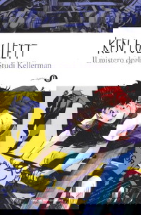 Il mistero degli studi Kellerman. Oscar Junior