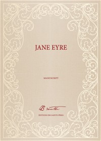 Jane Eyre (Manuscrit) (3 Volumes Dans un Coffret)