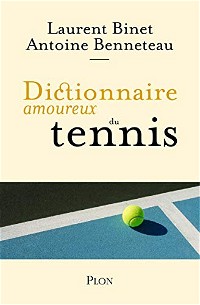 Dictionnaire amoureux du tennis