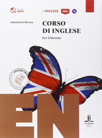 Corso di inglese. Livello A1-B1. Per le Scuole superiori. Con e-book. Con espansione online