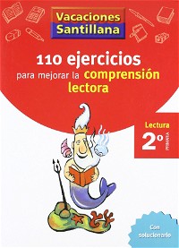 Vacaciones Santillana, 110 Ejercicios Para Mejorar La Comprension Lectora, 2 Educación Primaria (CUADERNOS)