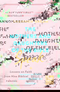 The Mothers and Daughters of the Bible Speak