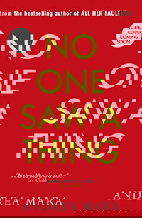 No One Saw a Thing