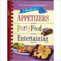 Appetizers, Party Food, Entertaining (Favorite Brand Name 3 books in 1)