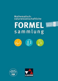 Formelsammlungen / Mathematisch-naturwissenschaftliche Formelsammlung