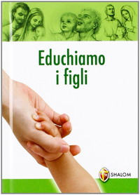 Educhiamo i figli