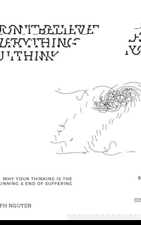 Don't Believe Everything You Think
