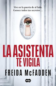 La asistenta te vigila (La asistenta 3) (SUMA)