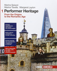 Performer heritage. Per le Scuole superiori. Con e-book. Con espansione online. From the origins to the romantic age (Vol. 1)