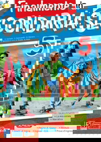 Finalmente in secondaria! Per la Scuola elementare (Vol. 5)