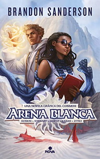 Arena Blanca. Una novela gráfica del Cosmere (volúmenes 1-3) (Nova)