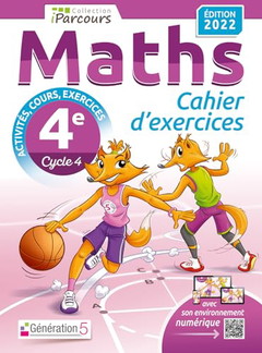 Cahier d'exercices iParcours maths 4e avec cours (édition 2022)