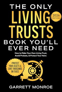 The Only Living Trusts Book You’ll Ever Need