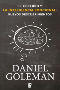Cerebro y la inteligencia emocional (B de Books)
