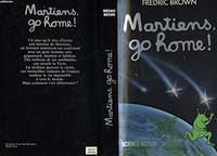 Martiens, go home!