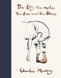 The Boy, The Mole, The Fox and The Horse /anglais