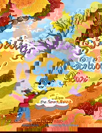 Starting the School Year with Liam, the Smart Rabbit