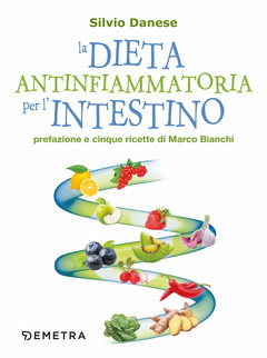 La dieta antinfiammatoria per l'intestino